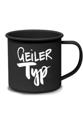 Geiler Typ Emailletasse / metal mug 2.0