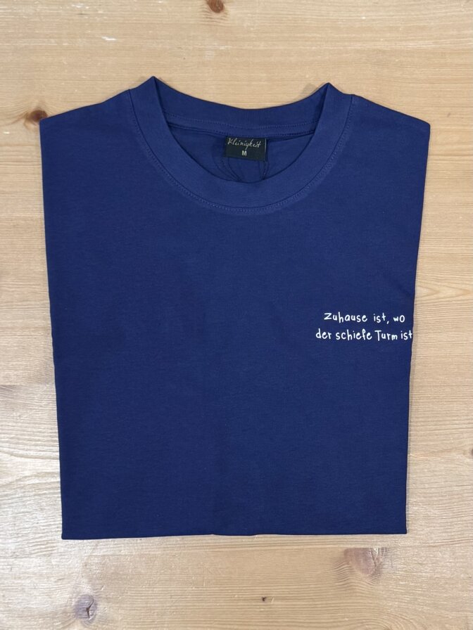 T-Shirt Zuhause ist wo der schiefe Turm ist - Kleinigkeit